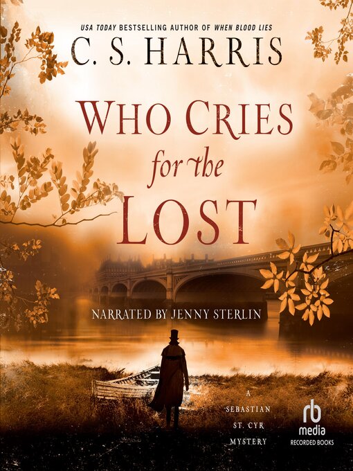 Title details for Who Cries for the Lost by C. S. Harris - Available